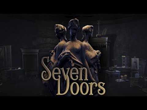 Seven Doors Official Gameplay Trailer PC Steam
