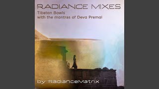 Om Shanti Om: Peace Mantra with Tibetan Bowls (feat. Deva Premal) - RadianceMatrix