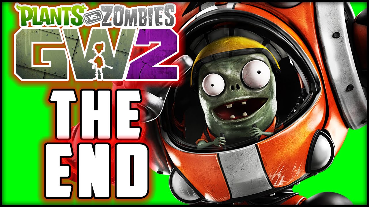 Plants Vs. Zombies - GARDEN WARFARE 2 - Part 30 - The End! 
