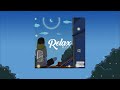 Range - RELAX (Official Lyric Video)
