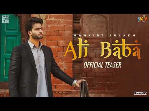 Ali Baba : Makirat Aulakh (Full Song) Japji Khaira | Shree Brar | Latest Punjabi Song 2021