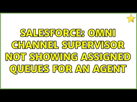 Salesforce: Omni Channel Supervisor not showing assigned queues for an agent