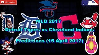 ... mlb 2017 detroit tigers vs cleveland indians full game prediction
if...