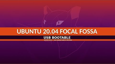 How to create Bootable USB drive for Ubuntu 20.04 LTS