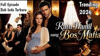 Pregnant Queen, The Mafia Boss Full Episode Chinese Drama 2026