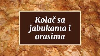 Kolač sa jabukama i orasima Kolač sa jabukama i orasima
