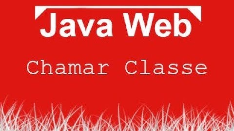 Aula de Java Web 004 - JSP, Chamar classe Java comum.