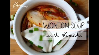WONTON SOUP | with KIMCHI | Kusina's Version