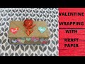 Valentine Wrapping with Kraft Paper | Valentine&#39;s Day