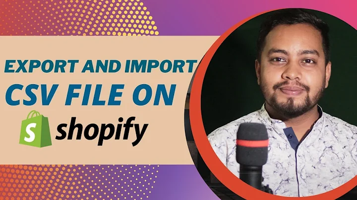 Effortlessly Import and Export Products on Shopify with CSV