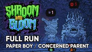 Shroom and Gloom -  Concerned Parent / Paper Boy Playthrough (Early Access 1.0 / No Commentary)