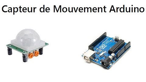 Capteur de Mouvement Arduino