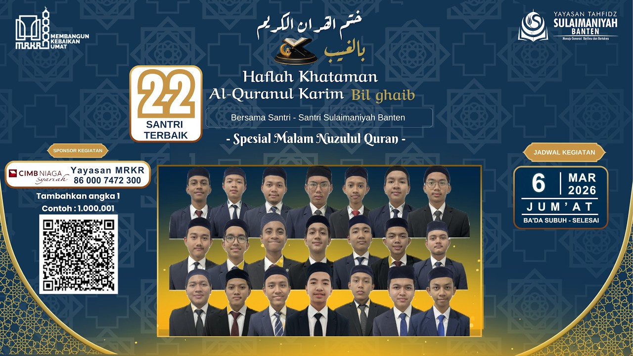 LIVE📍Haflah Khataman Al Quranul Karim  Bil Ghaib