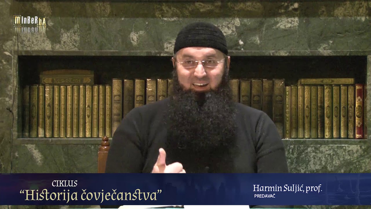 Historija čovječanstva 8 dio   Priča o Jusufu, alejhi selam prvi dio   Harmin Suljić, prof