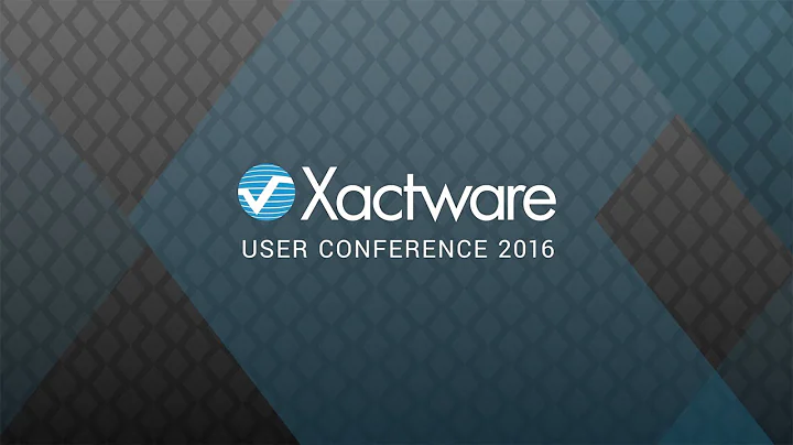 Xactware User Conference 2016 Presents…