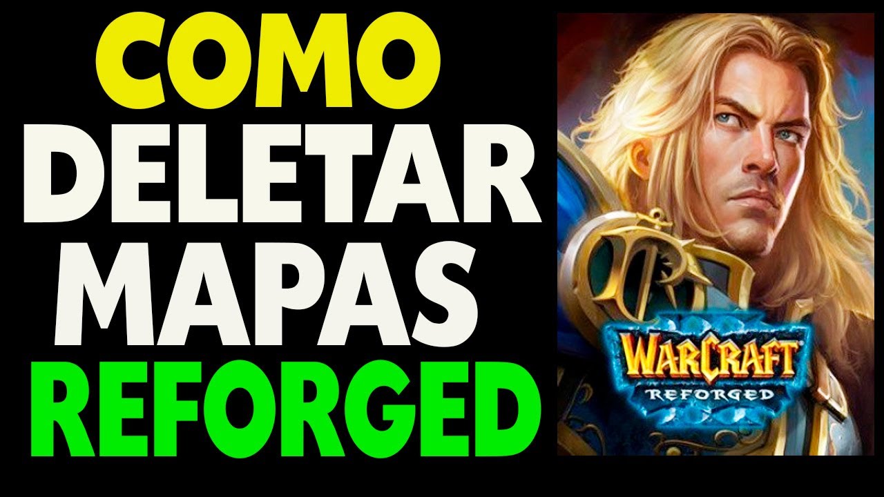 Como Excluir Deletar Mapas no Warcraft 3 Reforged
