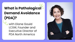 What is Pathological Demand Avoidance (PDA)?