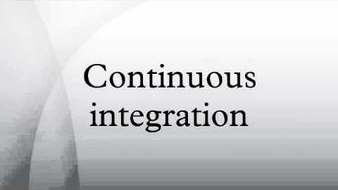 Continuous integration
