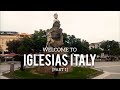 Welcome to Iglesias Italy [Part1] Sardegna Italia