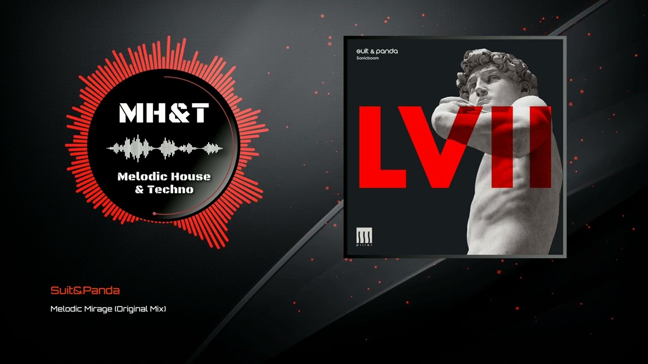 Suit&Panda - Melodic Mirage (Original Mix)