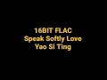Speak softly love by yao si ting hq 16bit flac audiophile song