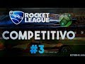 A Veces Se Gana... | Competitivo Rocket League #3