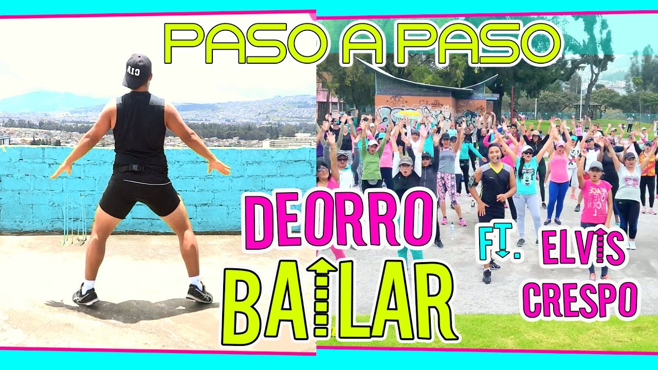 PASO A PASO A BAILAR Deorro ft. Elvis Crespo - YouTube