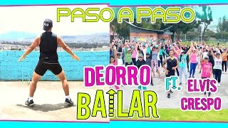 PASO A PASO A BAILAR Deorro ft. Elvis Crespo