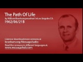 The Path Of Life (William Branham 62/06/21B)