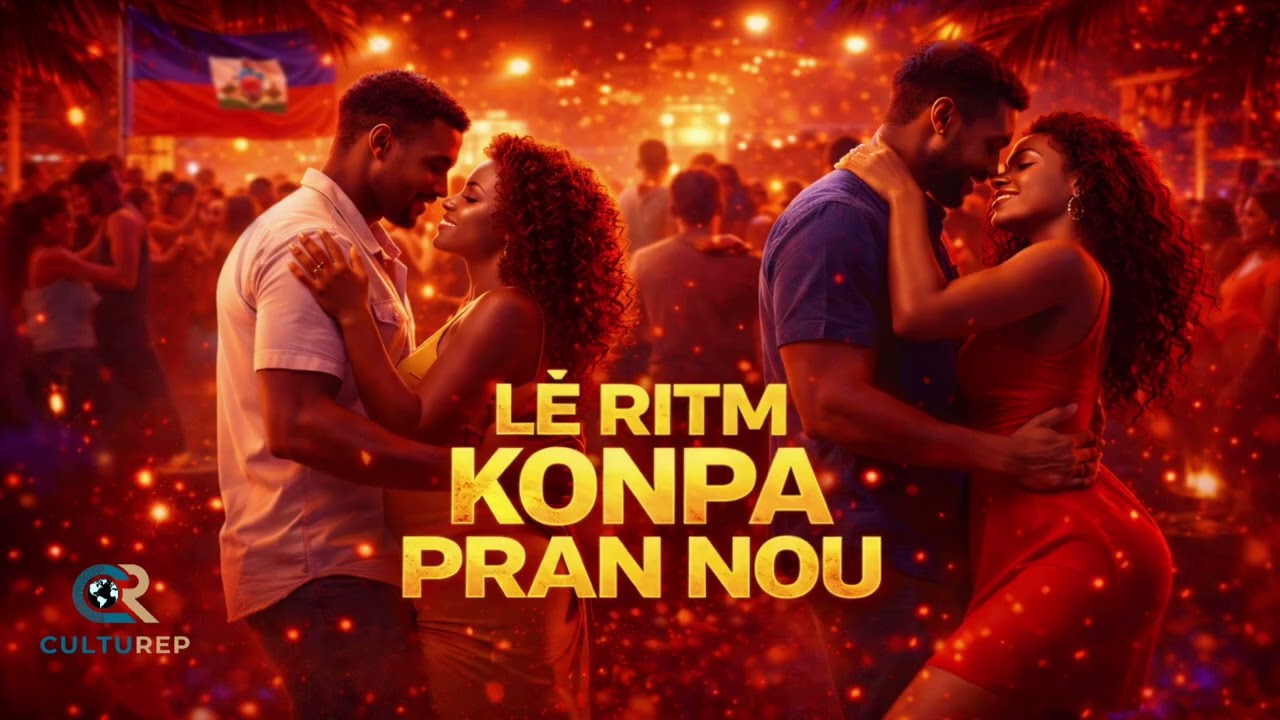 Lè Ritm Konpa Pran Nou | CultuRep Konpa 🇭🇹