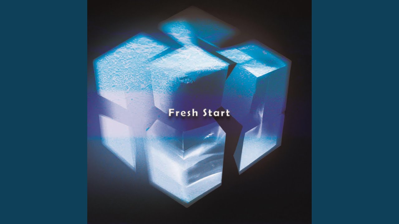 Fresh Start (Radio Edit)