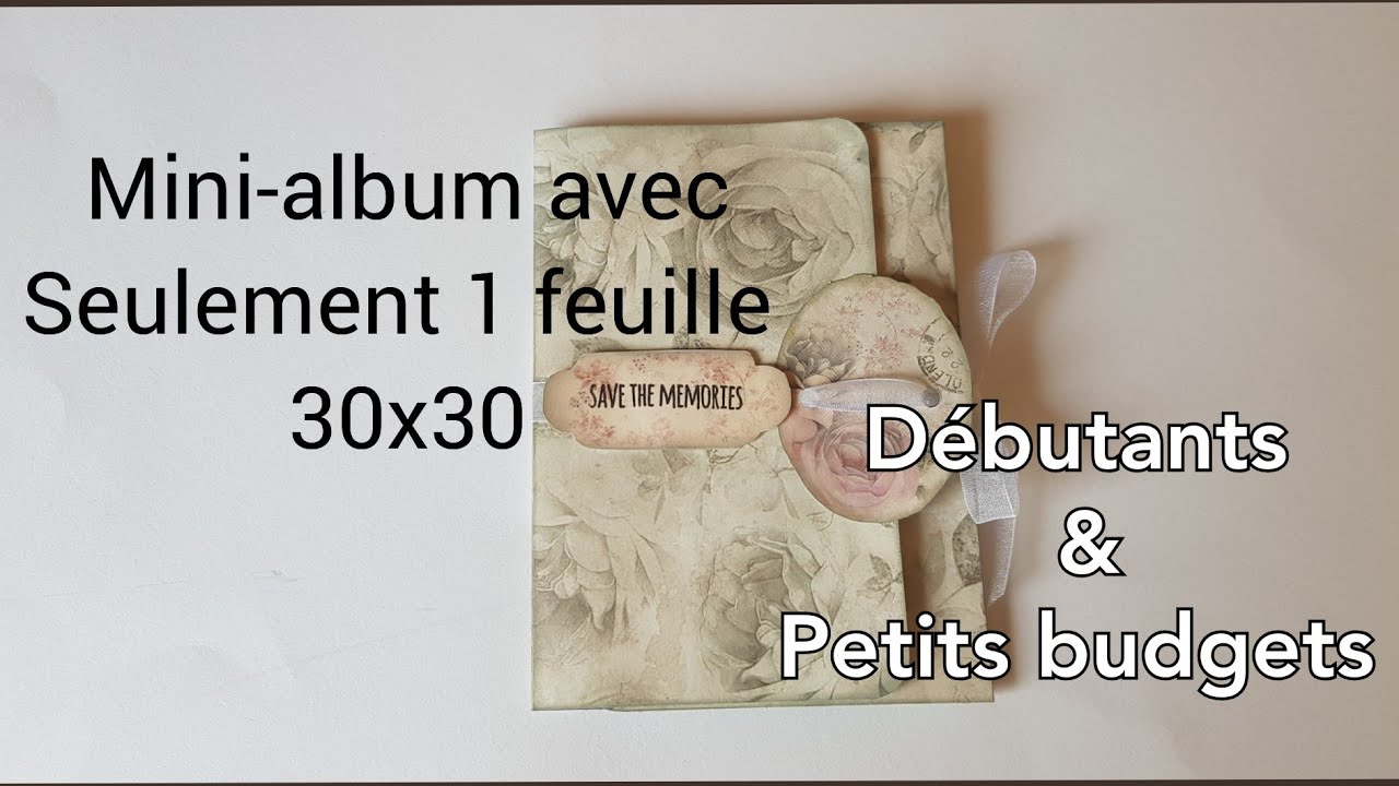 Mini-album avec seulement 1 feuille 30x30 (petits budgets)