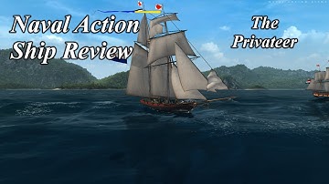 Naval Action Ship Review the Privateer