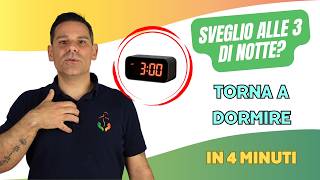 SVEGLIO alle TRE di notte? Torna a DORMIRE in 4 minuti