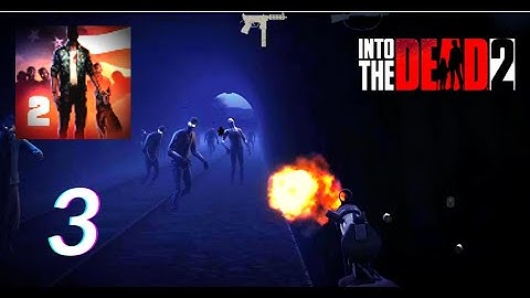 INTO THE DEAD 2 - GAMEPLAY - PART 3 - CHAPTER 2 - EMPTY BREATH - ANGRY ARMY GAMING
