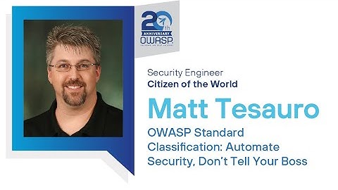 OWASP Standard Classification: Automate Security, Don