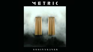 Metric - Reflection #11 (Skydiverz Remix)
