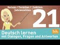 Deutsch lernen mit Dialogen / Lektion 21 / Datum / Termine / Jahreszahlen