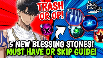 NEW BLESSING STONES REVIEW GUIDE! TRASH OR OP? HUGE META SHIFT! GET THEM NOW - Solo Leveling: Arise