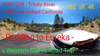 Western States road trip driving historic Goldrush Route Hwy 299 from Redding to Eureka in 360 VR