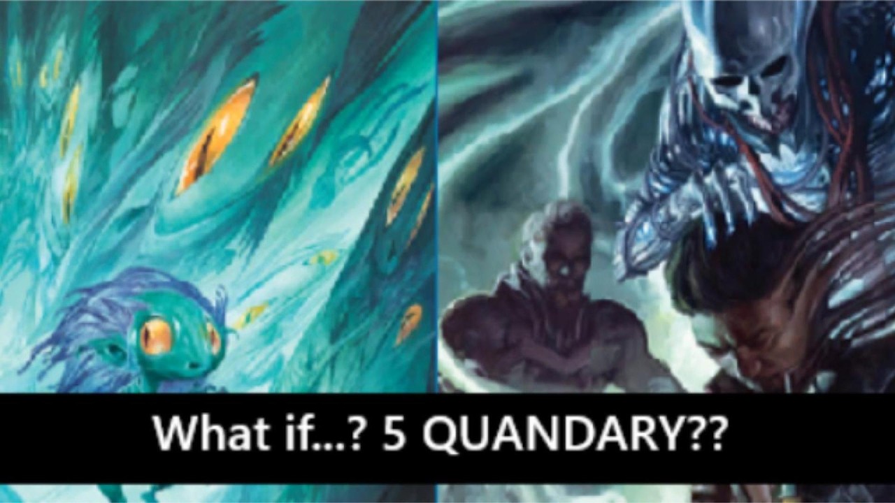 What happens if we play 5 Quandary?? | Standart MTG