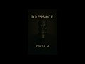 Psyco M Dressage 