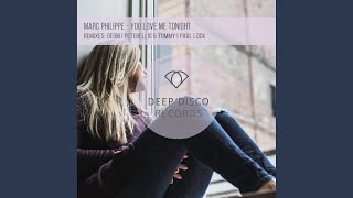 You Love Me Tonight (Pete Bellis & Tommy Remix)