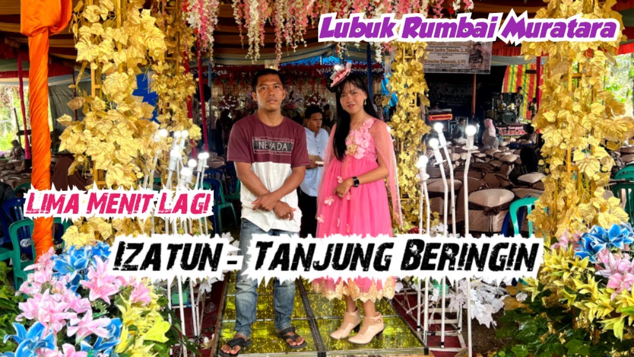 Izatun - Lima Menit Lagi || Lubuk Rumbai Pulau Malako