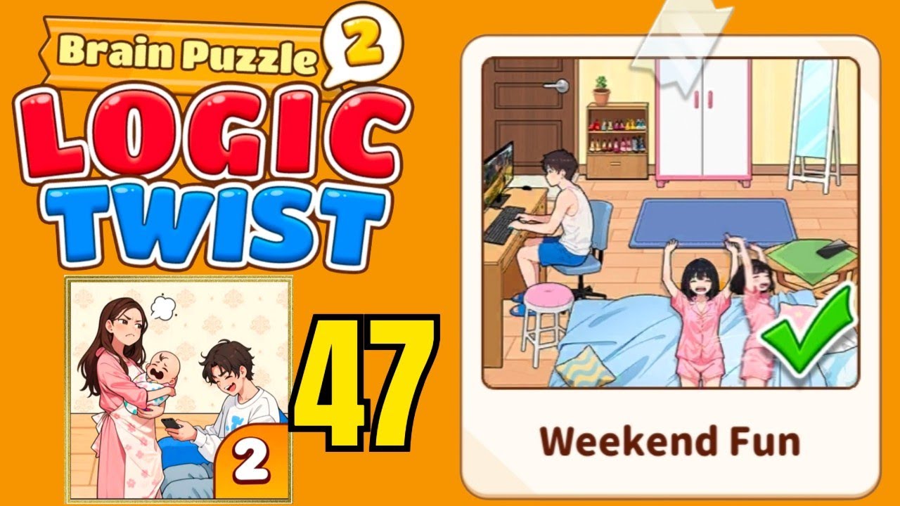 Brain puzzle 2 logic twist level 47 solution walkthrough ( weekend