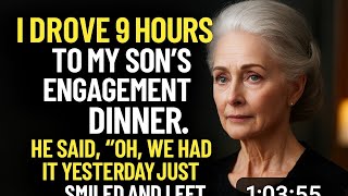 I Drove 9 Hours To My Son’s Engagement Dinner… But What Happened Next Broke My Heart