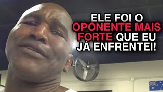 Quem Tem O Soco Mais Forte? Foreman, Tyson Ou Tua? Holyfield Explica.