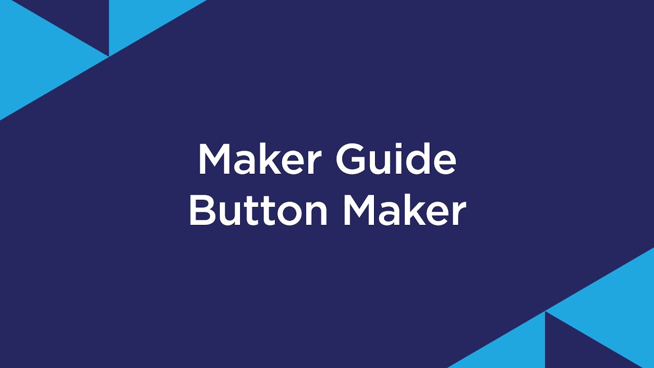 Maker Guide | Button Maker - YouTube