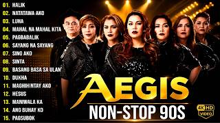 AEGIS Nonstop Songs 2026 - Best OPM Tagalog Love Songs | Bakit (Tanong Ko Sayo), Halik, Natatawa Ako