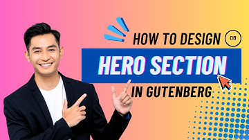 08. Design the Hero section in Gutenberg Editor | Copy Paste Premade Layout | Gutenlayouts